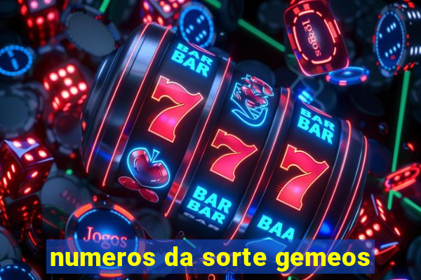 numeros da sorte gemeos